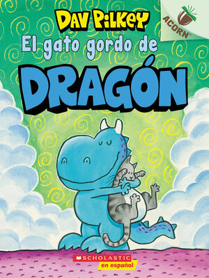 cover image of El gato gordo de Dragón (Dragon's Fat Cat)